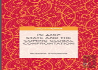 Islamic State And The Coming Global Confrontation
