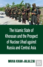 Islamic State Khorasan Prospect Nuclear