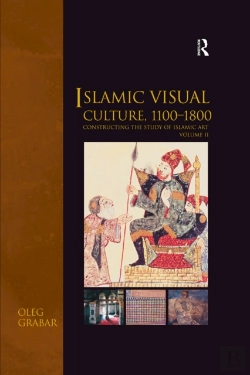 Bertrand.pt - Islamic Visual Culture, 1100-1800