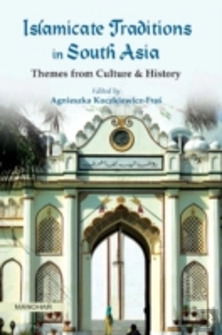 Bertrand.pt - Islamicate Traditions In South Asia