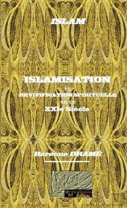 Bertrand.pt - Islamisation Et Revivification Spirituelle En Ce Xxie Siecle