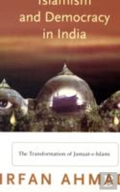 Islamism And Democracy In India