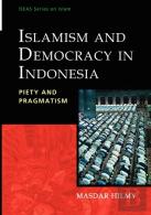 Islamism And Democracy In Indonesia