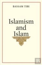 Islamism And Islam