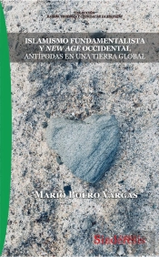 Islamismo Fundamentalista Y New Age Occidental. Antipodas E