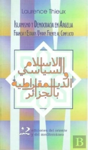Islamismo Y Democracia En Argelia