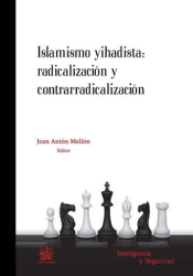 Islamismo Yihadista: Radicalización Y Contrarradicalización
