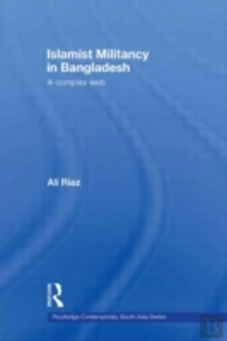 Bertrand.pt - Islamist Militancy In Bangladesh