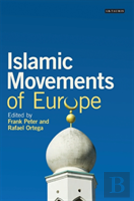 Islamist Movements Of Europe