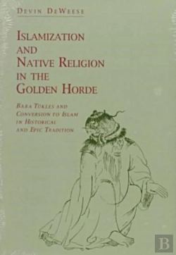 Bertrand.pt - Islamization And Native Religion In The Golden Horde