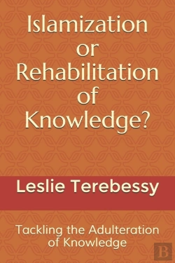 Bertrand.pt - Islamization Or Rehabilitation Of Knowledge?