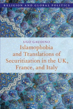 Bertrand.pt - Islamophobia And Translations Of Securitization In The Uk, France, And Italy