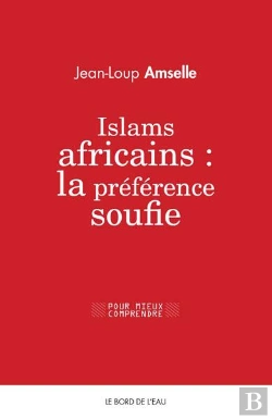 Bertrand.pt - Islams Africains : La Préférence Soufie