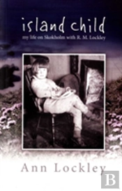 Island Child - My Life On Skokholm With R. M. Lockley