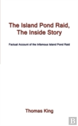 Bertrand.pt - Island Pond Raid, The Inside Story