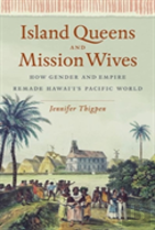 Island Queens And Mission Wives