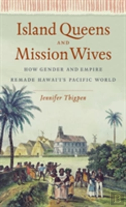 Bertrand.pt - Island Queens And Mission Wives