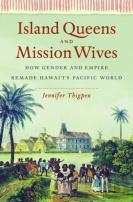 Island Queens And Mission Wives