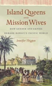 Island Queens And Mission Wives