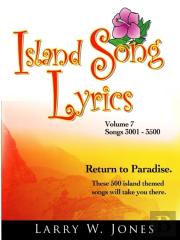 Island Song Lyrics Volume 7