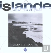 Islande Entre Feu Et Glace