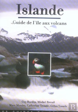 Bertrand.pt - Islande ; Guide De L'Île Aux Volcans