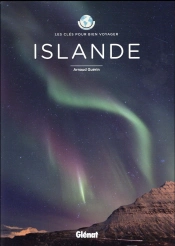 Islande - Les Cles Pour Bien Voyager