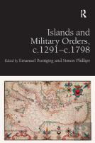 Islands And Military Orders, C.1291-C.1798