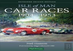 Isle Of Man Car Races 1904 - 1953