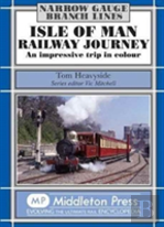 Isle Of Man Railway Journey