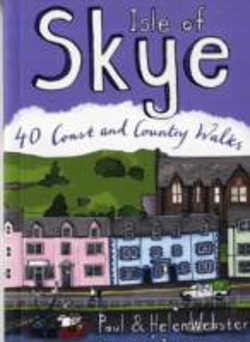 Bertrand.pt - Isle Of Skye: 40 Coast & Country Walks