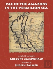 Isle Of The Amazons In The Vermilion Sea