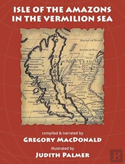Bertrand.pt - Isle Of The Amazons In The Vermilion Sea
