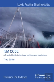 Ism Code: A Practical Guide To The Legal And Insurance Implications