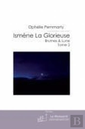 Isméne La Glorieuse : Brumes & Lune