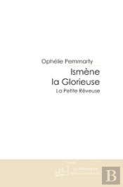 Ismene La Glorieuse