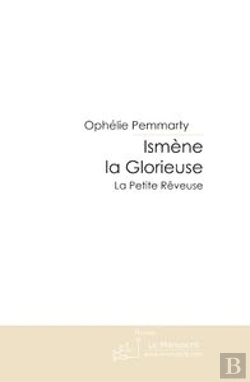Bertrand.pt - Ismene La Glorieuse