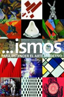 Bertrand.pt - Ismos Para Entender El Arte Moderno