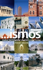 Ismos. Para Entender La Arquitectura