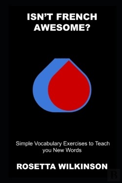 Bertrand.pt - Isn'T French Awesome? Simple Vocabulary Exercises To Teach You New Words