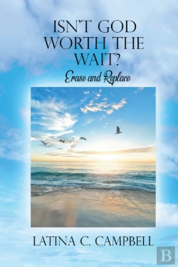 Bertrand.pt - Isn'T God Worth The Wait?