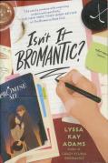 Isn'T It Bromantic?