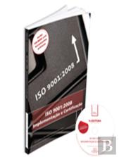 ISO 9001: 2008 - Implementação e Certificação