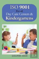 Iso 9001 For All Day Care Centers And Kindergartens