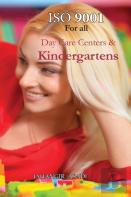 Iso 9001 For All Day Care Centers And Kindergartens