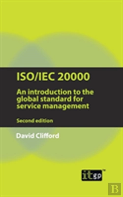 Bertrand.pt - Iso/Iec 20000: An Introduction To The Global Standard For Service Management