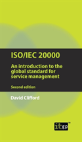 Iso/Iec 20000: An Introduction To The Global Standard For Service Management