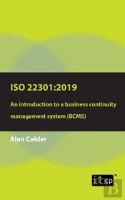 Iso22301: 2019 - An Introduction To A Business Continuity Management System (Bcms)