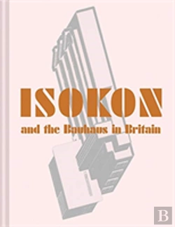Bertrand.pt - Isokon And The Bauhaus In Britain