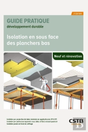 Isolation En Sous Face Des Planchers Bas : Neuf Et Rénovation (3e Édition)